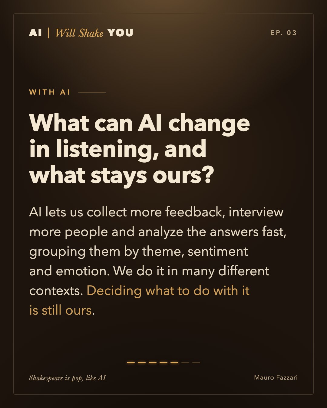With AI. What can AI change in listening, and what stays ours? AI lets us collect more feedback, interview more people and analyze the answers fast, grouping them by theme, sentiment and emotion. We do it in many different contexts. Deciding what to do with it is still ours.